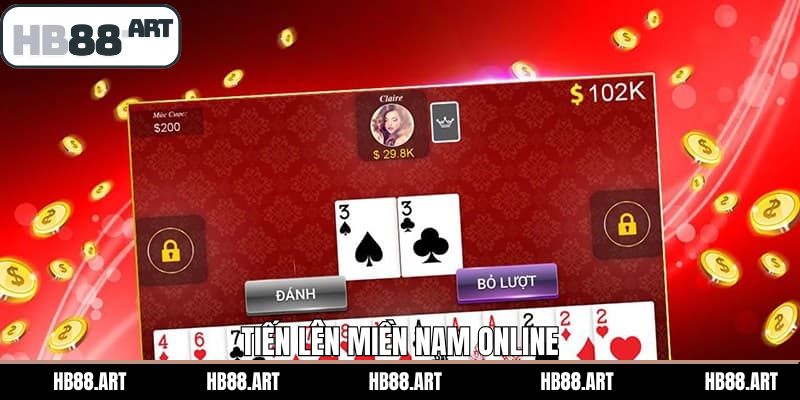 Tiến Lên Miền Nam Online HB88 - Trải Nghiệm Đầy Hấp Dẫn